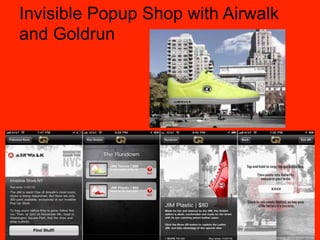 Invisible Popup Shop with Airwalk
and Goldrun
 