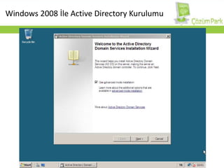 Windows 2008 İle Active Directory Kurulumu 
