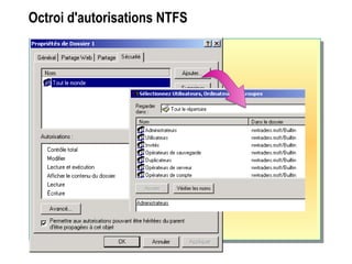 Octroi d'autorisations NTFS
 