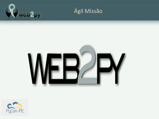 Ágil Missão
 