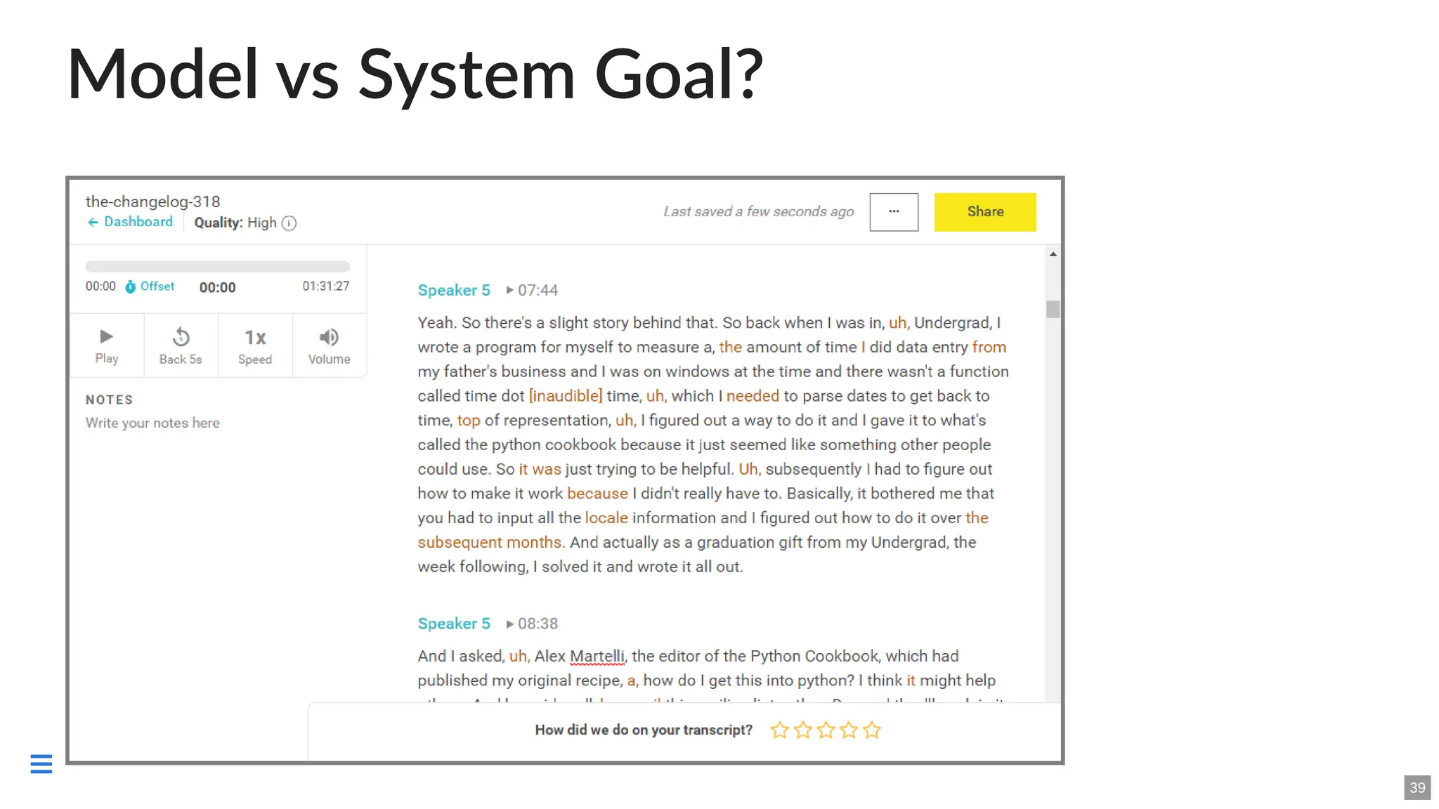 Model vs System Goal?
39

 