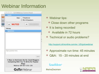 Webinar Information
 Webinar tips:
 Close down other programs
 It is being recorded
 Available in 72 hours
 Technical...