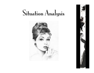 Situation Analysis
 