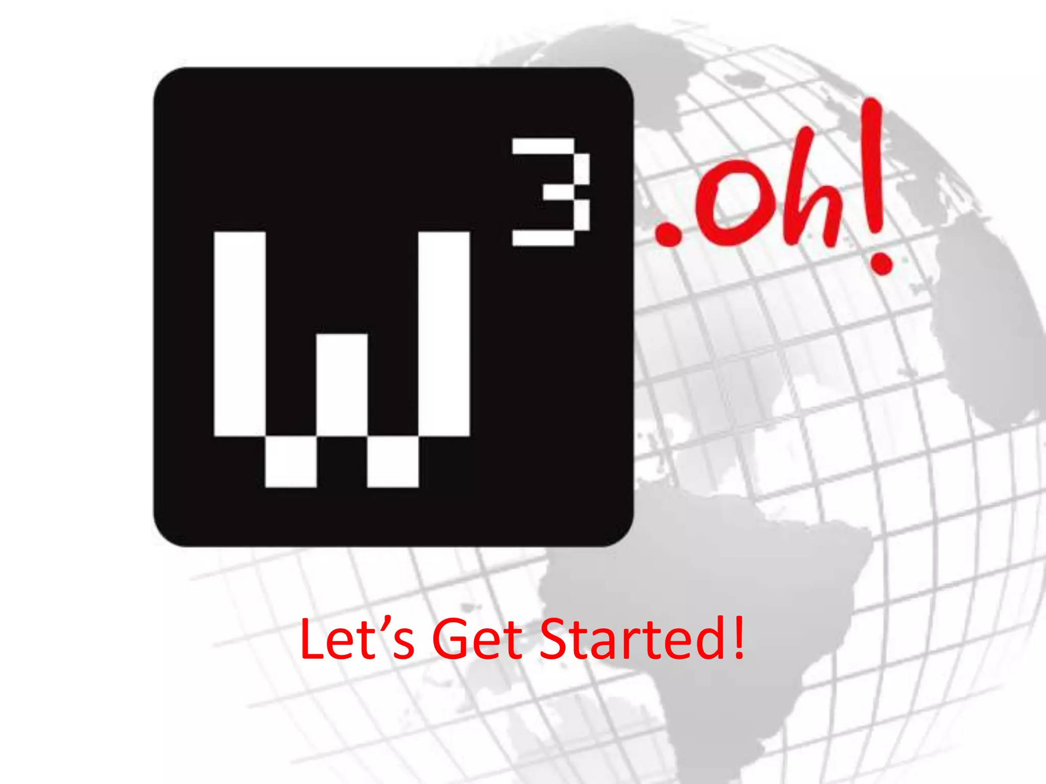 Let’s Get Started!