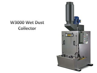 WX 3000 Wet Dust Collector