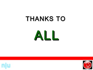 THANKS TO ALL 