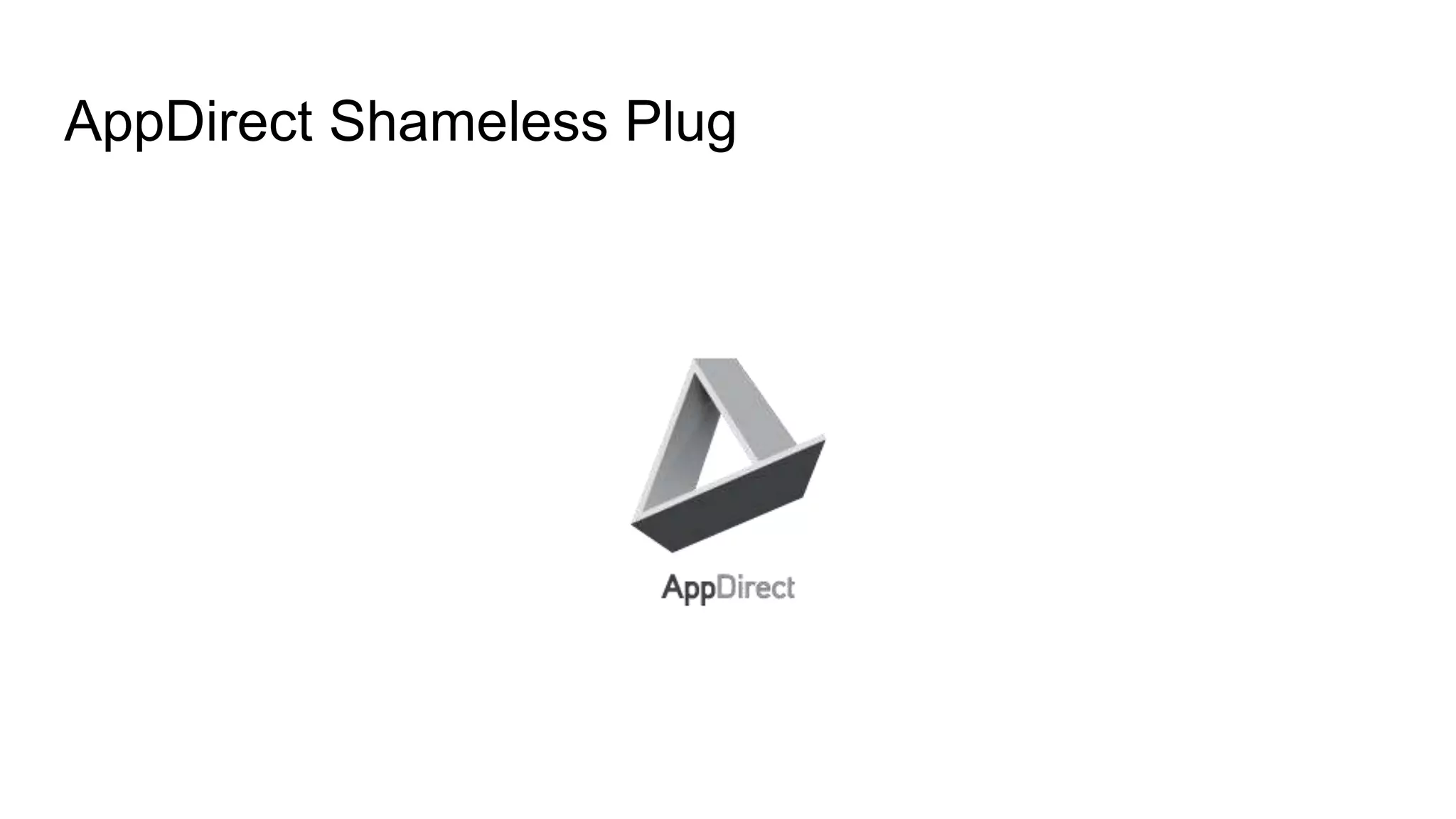 AppDirect Shameless Plug
 