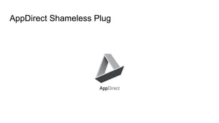 AppDirect Shameless Plug
 