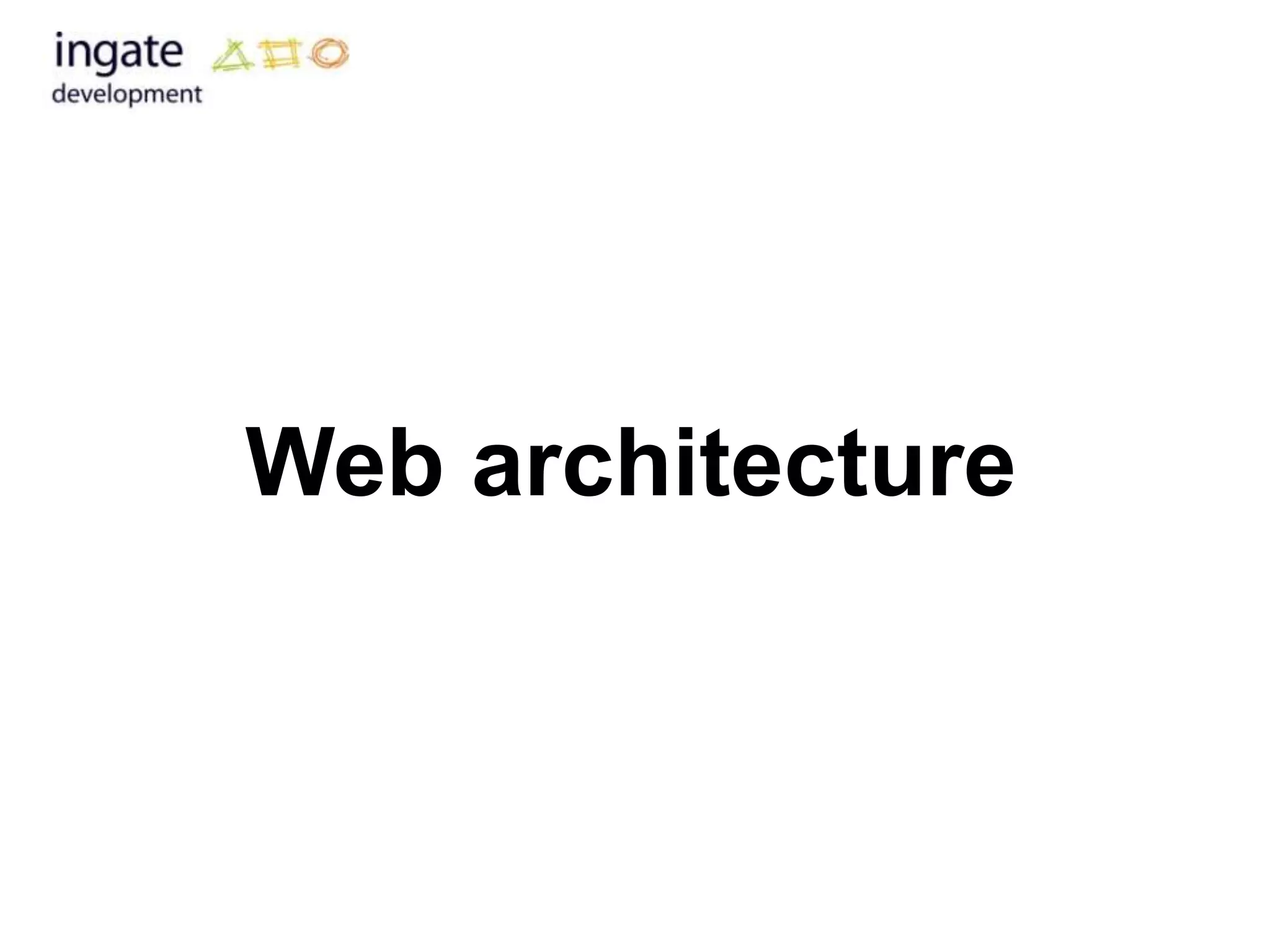 Web architecture
 