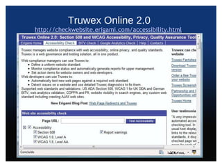 Truwex Online 2.0 http://checkwebsite.erigami.com/accessibility.html   