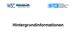 HintergrundinformationenPage 1 of 1ﬁle:///Users/gere01/Dropbox/Projects/W3C/dealogo-v.svg
03/11/15 17:07
Page 1 of 1https://upload.wikimedia.org/wikipedia/de/4/4e/DFKI_Logo.svg
 