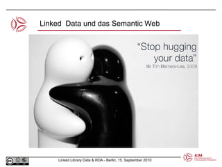 Linked  Data und das Semantic Web 