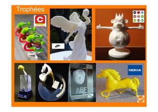 Trophées
 