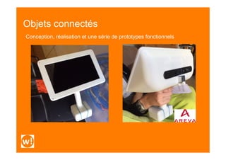 Objets connectés
Conception, réalisation et une série de prototypes fonctionnels
 