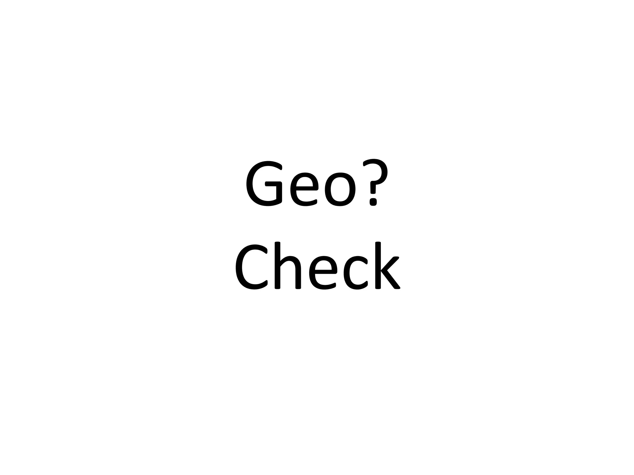 Geo?Check