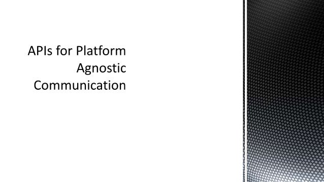 Platform Agnostic Information Systems Development