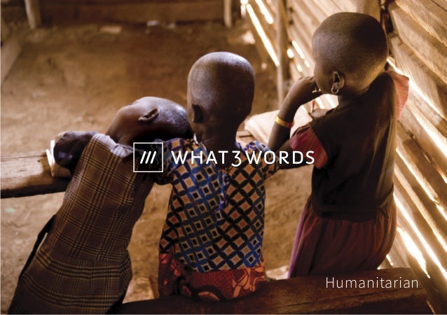 what3words brochure | Humanitarian Slide 1