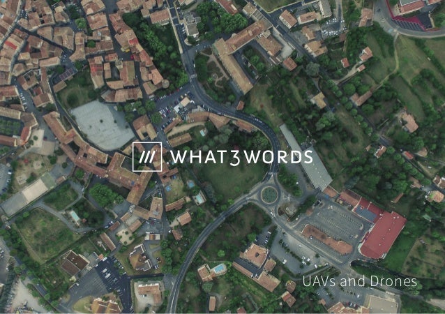what3words brochure | UAVs and Drones Slide 1