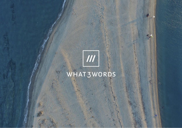what3words brochure | UAVs and Drones Slide 17