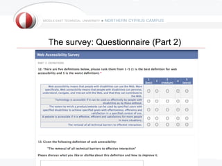The survey: Questionnaire (Part 2)




                                     8/23
 