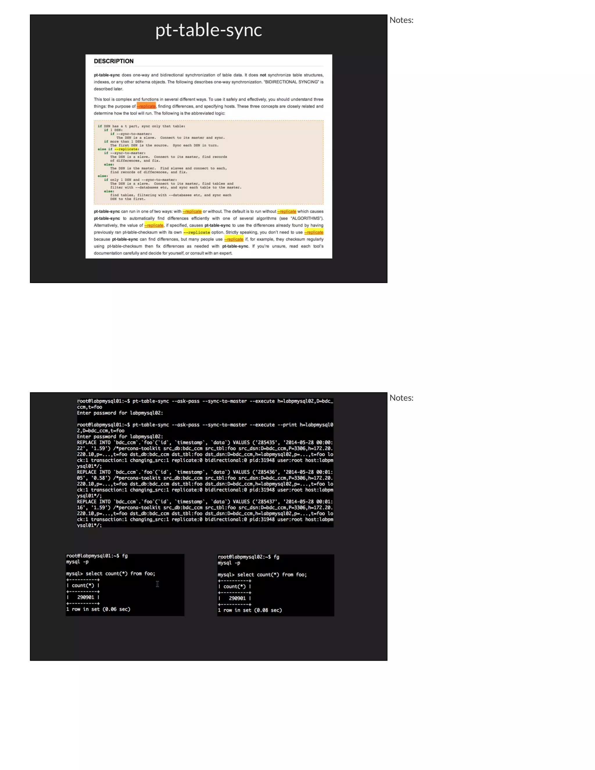 Notes:
Data Archival
- LOTS of writing to BIG tables = BAD
- Pruning BIG tables to only frequently accessed data = GOOD
- BIG tables more prone to corruption
- Deleting from BIG tables = SLOOOOOOW
- Long running transactions = REALLY SLOOOOOOOOOW
- DELETE locks MyISAM
Notes:
 