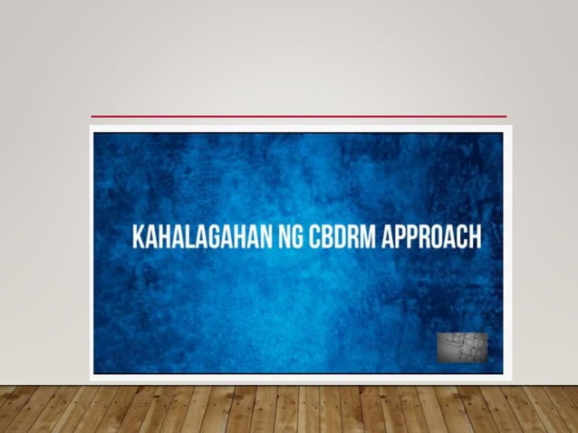 W4 COMMUNITY-BASED DISASTER & RISK MANAGEMENT APPROACH.pptx