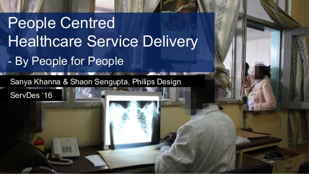 People Centred Healthcare Service Delivery By People For People Se People Centred Healthcare Service Delivery By People For People Se