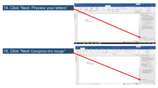 16. Click “Next: Preview your letters”
16. Click “Next: Complete the merge”
 