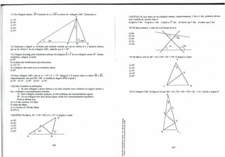1
1
11) No triângulo abaixo, AP é bissetriz de A e AH é a altura do triângulo ABC. Detemúne a:
A
a) 10º
.
b) 20°
.
c) 30º
.
d)40°
.
e) 50º
.
c p B
12) Detemúne o ângulo a, formado pela bissetriz externa que sai do vértice B e a bissetriz interna
que sai do vértice C de um triângulo ABC, sabendo que A = 40".
.,.. "
13) O ângulo formad_R pelas bissetrizes internas dos ângulos B e C de um triângulo mede 60". Nessas
condições, o ângulo A mede: ·
a) 90".
b) os dados são insuficientes para determinar.
c) 125º
30'.
d) o triângulo não existe com as condições dadas.
e) 60".
. ·- -
14) Num triângulo ABC, tem-se A = 55º
e C= 75°
. Sejam D e E pontos sobre os lados AB e BC,
respectivamente, tais que DB= BE. A medida do ângulo Bffi é igual a:
a) 50". b) 55º
. c) 60". d) 65º
. e) 70".
15)(UnB) Considere as afirmações:
I - Se num triângulo a altura relativa a um lado coincide com a bissetriz do ângulo oposto a
ele, o triângulo é necessariamente isósceles.
II - Num triângulo isósceles qualquer, as três medianas são necessariamente iguais.
ill - Se um triângulo tem duas alturas iguais, então ele é necessariamente equilátero.
Pode-se afirmar que:
a) I e II são corretas, II é falsa.
b) todas são falsas.
c) I é correta, II em são falsas.
d)N.RA
16)(UFMG) Na figura, AC= CB= BD e A= 25°
. O ângulo x: mede:
a) 50".
b) 60°.
e) 70°.
d) 75°
.
e) 80°.
A
D
B
206
-ª'
.,,.,
-O "'
º "'
o ...
.,, ..
.., '0
., e
�f
<( ..
. �
" ..
E -o
.:"'
u ...
... ..
.. 'O
'0 •
'" º
N ,-
-"'
:;m
:i"ii
......
o ..
...-
e '"
.! ;
-�
Q..
17)(UFGO) Se dois lados de um triângulo medem, respectivamente, 3 dm e 4 dm, podemos afirmar
que a medida do terceiro lado é:
a) igual a 5 dm. b) igual a 1 dm. c) igual a ..fi dm. d) menor que 7 dm. e) maior que 7 dm.
18) Na figura abaixo, o valor de x em função de m é:
a) 6m.
b) 5m.
c)4m.
d) 3m.
e) 2m.
19) Na figura, tem-se AB= AC e AD =DC = CB. O ângulo a mede:
A
a) 20°.
b) 30".
c) 32°
.
d) 36º
.
e)40°.
e B
20) O triângulo ABC da figura é tal que AB = AC; CB = BP = PQ = QL = LA. Calcule o ângulo 6.
B c 
207
 