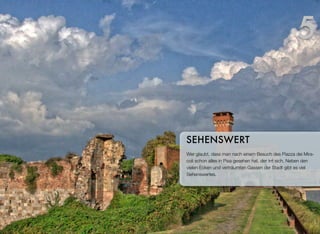 Wer glaubt, dass man nach einem Besuch des Piazza dei Mira-
coli schon alles in Pisa gesehen hat, der irrt sich. Neben den
vielen Ecken und verträumten Gassen der Stadt gibt es viel
Sehenswertes.
SEHENSWERT
5
 