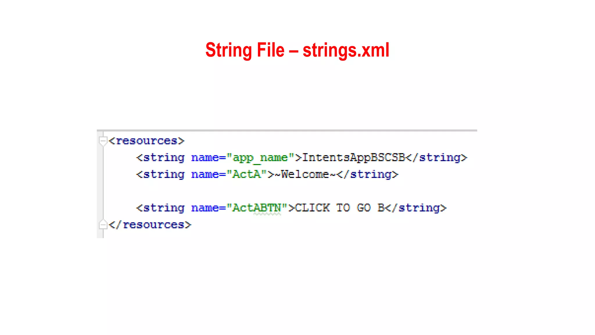 String File – strings.xml
 