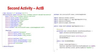 Second Activity – ActB
 