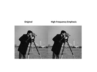 Original High Frequency Emphasis
 