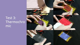 Test 3:
Thermochro
mic
 
