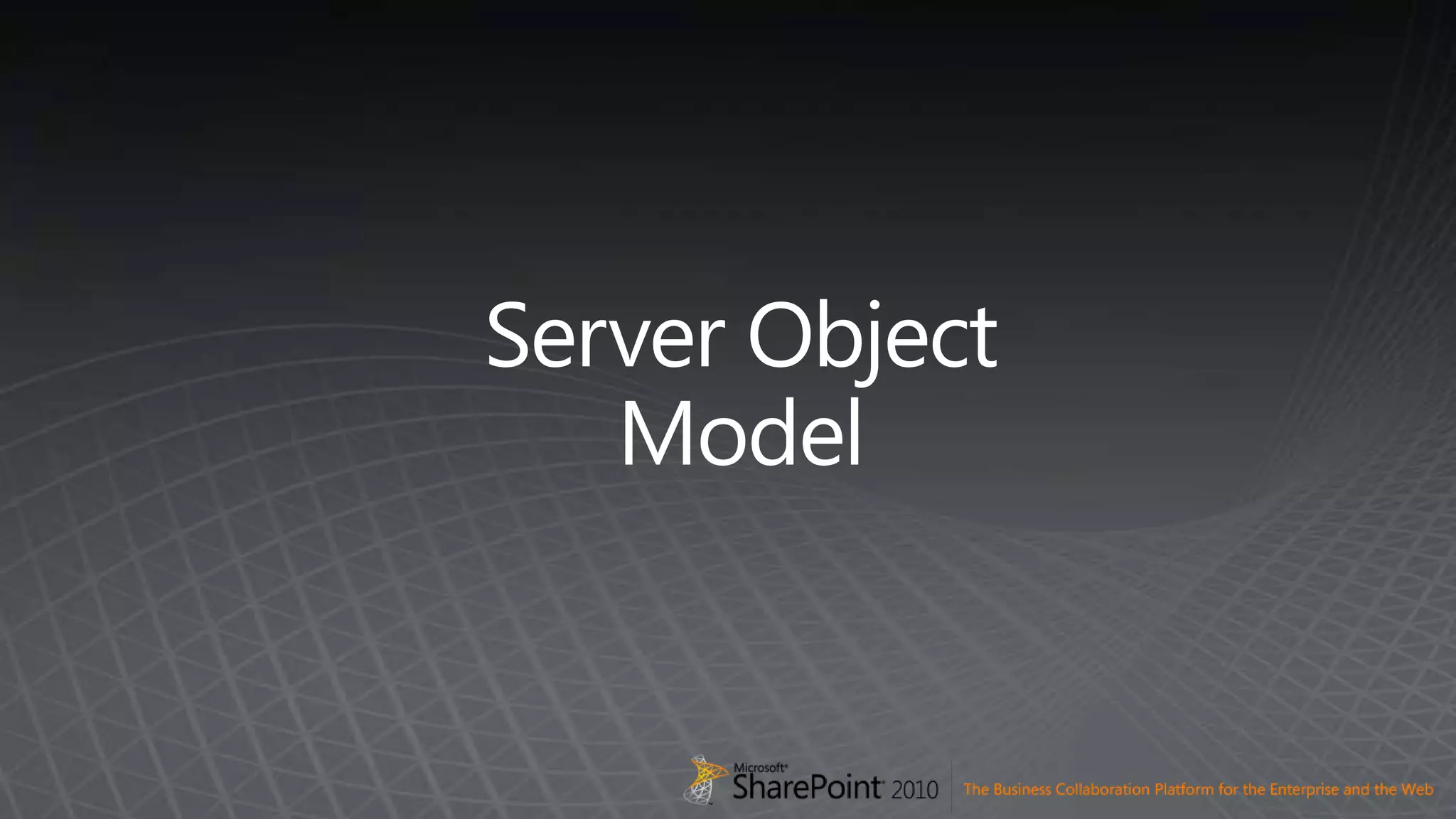 Server ObjectModel