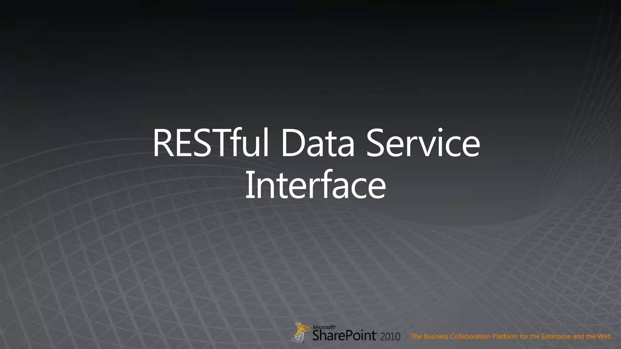 RESTful Data ServiceInterface