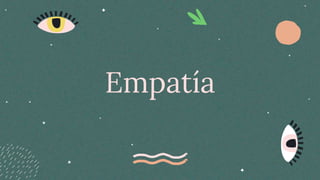 Empatía
 