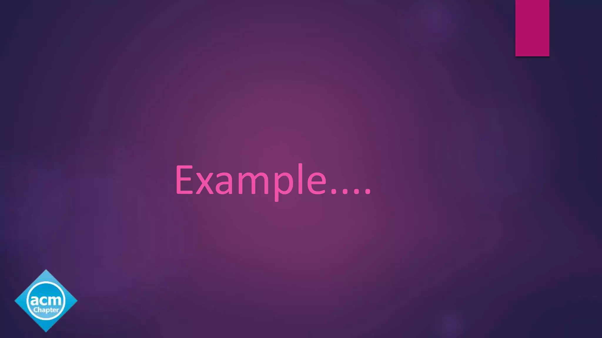 Example....