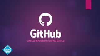 “WEB GIT REPOSITORY HOSTING SERVICE”
 