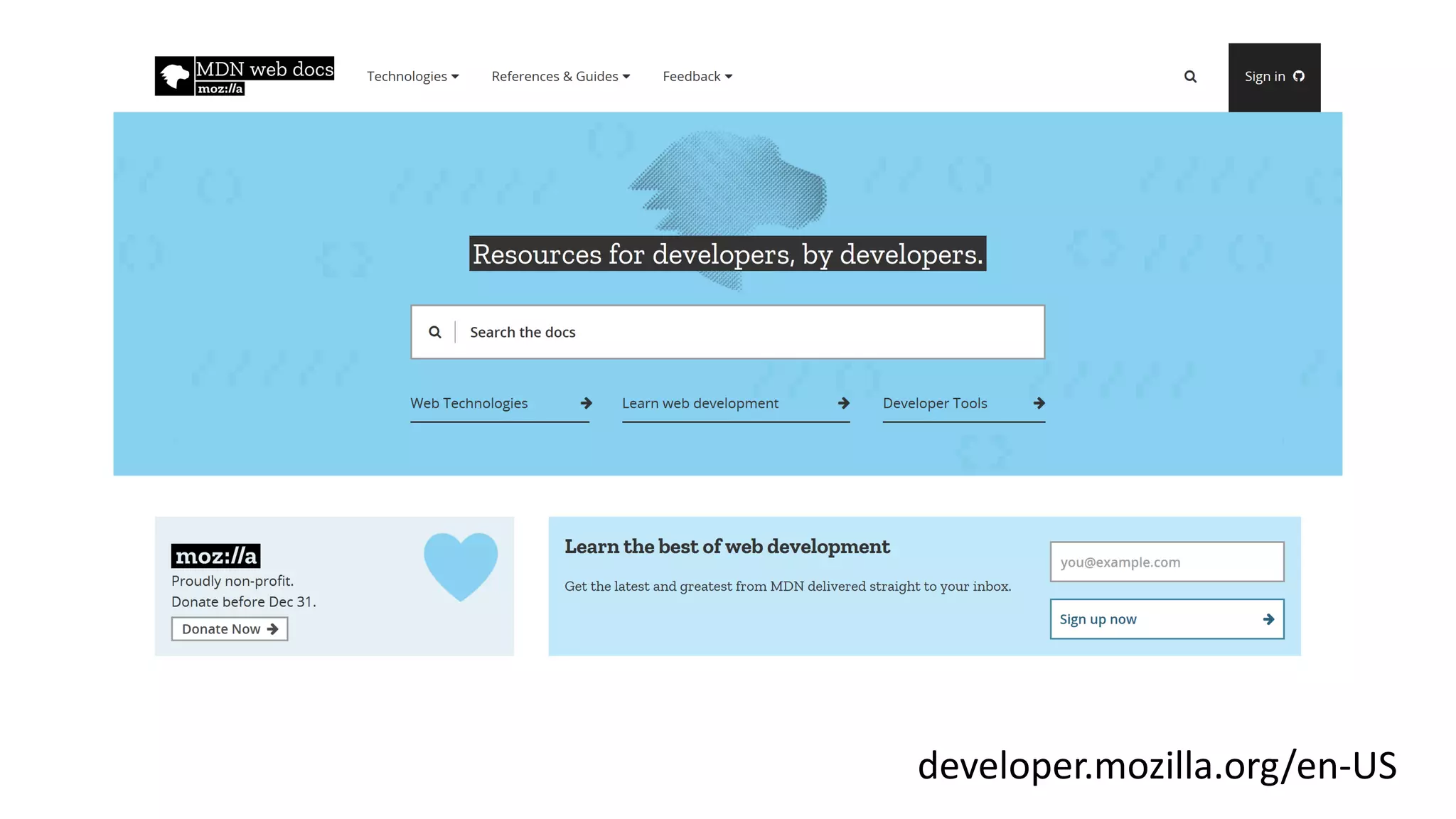 developer.mozilla.org/en-US
 