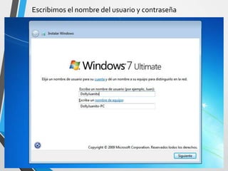 Escribimos el nombre del usuario y contraseña
 