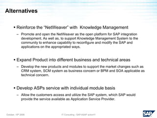 Tend to adopt best-of-breed model ( custom-built)