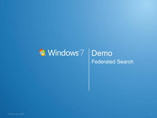 Demo Federated Search Thursday, July 23, 2009 
