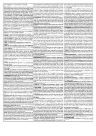 scheduled flight departure time. Check-in deadlines may vary at different airports and for particular                    whether your Baggage contains any unacceptable or prohibited items. If you refuse to comply with
AIRASIA'S TERMS & CONDITIONS OF CARRIAGE                                                                       flights.It is your responsibility to ensure that you comply with these deadlines particulars of which will               such searches or scans we reserve the right to refuse carriage of you and your Baggage without refund
Article 1 Definitions                                                                                          be available at the time you make your booking. In any event, without derogating from the generality of                  of fare to you and without any other liability to you. In the event that a search or scan causes injury to
1.1 Meanings: In these Terms & Conditions, these particular expressions have the following meanings:           other provisions of these Terms & Conditions governing the right of refusal of carriage, we reserve the                  you or damage to your Baggage, we shall not be liable for such injury or damage unless the same is
•"Baggage" or "baggage" means your personal property accompanying you in connection with your                  right not to allow you to check in without any liability to you and without having to refund to you any fare             due to our fault or negligence.
trip. Unless otherwise specified, it includes both your Checked and Unchecked Baggage; •"Baggage               paid: (a)if you attempt to check in inside forty-five (45) minutes* before your scheduled flight departure               8.4 Checked Baggage: Upon delivery to us of Baggage to be checked, we shall take custody thereof
Check" means a document issued to Passenger by us as a receipt for Checked Baggage and which                   time;(b)if you fail to have proper identification or fail to identify yourself to our staff;(c)if you fail to have the   and issue a Baggage Identification Tag for each piece of Checked Baggage. Checked Baggage must
relate to the carriage of Checked Baggage and includes the Baggage Identification Tag. •"Baggage               proper documents, permits, visa, necessary for travel to a particular place or country;(d)if you have not                have your name or other personal identification affixed securely to it. Checked Baggage will be carried
Identification Tag" means a document issued by us solely for identification of Checked Baggage.                fully paid any fare or other fees or charges due to us;(e)if you have been violent to our staff or caused                on the same aircraft as you unless we decide for safety, security or operational reasons to carry it on
•"Checked Baggage" means baggage of which we take custody and for which we have issued a                       disturbance at our counter or have abused our staff whether physically or verbally;(f)if the Government                  an alternative flight. If your Checked Baggage is carried on a subsequent flight we will deliver same to
Baggage Identification Tag; it is also sometimes referred to as "registered baggage". •"Conditions of          or other authorities prohibits your checking in or boarding the aircraft;(g)if in our judgment, you are not              you within a reasonable time of arrival of that flight unless applicable law requires you to be present
Contract" means those statements contained in or delivered with the Itinerary, identified as such and          fit to travel due to drunkenness or any obvious adverse medical condition; and/or; (h)if in our judgment,                for customs clearance.
which incorporate by reference, these Terms & Conditions and notices available at our offices and              you are not medically fit to travel or your medical condition poses or could pose a danger or threat to the              8.5 Checked Baggage: A baggage fee is charged for the carriage of Checked Baggage, which
check-in counters. •"Damage" includes death, bodily injury to a passenger, delay, loss, partial loss           health of other passengers. * For AirAsia flights to and from Australia our check-in counters will open 3                will be charged at a discounted rate if purchased at time of booking or at a full rate at the Airport
or other damage, arising out of or in connection with carriage or other services incidental thereto            hours and close 60 minutes prior to the scheduled flight departure time.                                                 Check-in counters. A minimum of 15kg of Checked Baggage may be purchased at first instance and
performed by us. •"Electronic Coupon" means an electronic flight coupon or other value document                6.1.2 Off Counter Check-in: Self Check-in: We offer a self check-in facility for selected flights. The facility          then in increments of 5kg. Any passenger checking in baggage which exceeds 15kgs or the amount
held in our database. •"Electronic Ticket" means the Itinerary issued by us or on our behalf, the              is subject to specific requirements which may be viewed on our website under Self Check-in.                              purchased at time of booking will be charged on a per kg basis at the Airport Check-in counters. Please
Electronic Coupon and if applicable, a boarding document. •"Flight Coupon" means that portion of the           6.1.3Unavailability of Seat: There is a chance a seat may not be available for you on your flight even if                refer to our fee schedule for details on all rates. The Checked Baggage Fee is non-refundable and
Ticket that bears the notation "good for passage" or in the case of an Electronic Ticket, the Electronic       your booking is confirmed. This is due to the common practice in the airline industry of overbooking. In the             non-transferable.Baby buggies, manual wheelchairs, mobility devices and walking frames are carried
Coupon, and indicates the particular places between which you are entitled to be carried. •"Itinerary"         event of such unavailability of seat, we shall at our option, either:(a)carry you at the earliest opportunity            free of charge. There is no baggage allowance for infants, although a pram/buggy will be carried free of
or “Travel Itinerary” means the document we issue to Passenger that includes the Passenger's name,             on another of our scheduled services on which space is available without additional charge and, where                    charge. Passengers may not use the unused Checked Baggage of other passengers unless travelling
flight information, booking number, Conditions of Contract and notices. •"Passenger"," you", "your"            necessary, extend the validity of your booking; or (b)should you choose to travel at another time, retain                on the same Itinerary. Passenger booked in the same itinerary and does not travel may not transfer
and "yourself" means any person, except members of the crew, carried or to be carried in an aircraft           the value of your fare in a credit account for your future travel provided that you must re-book within three            their unused Checked Baggage weight to the other passenger(s) in the same Itinerary. For health
with our consent. •"Route" means the flight from the airport at the point of origin to the airport at          (3) months therefrom.                                                                                                    and safety reasons the Carrier will not accept any individual item exceeding 32 kg and with combined
the point of destination. •"Seat" means a seat in our aircraft. •"Tariff" means our fares and charges          6.1.4 Sole remedies: The options outlined in Article 6.1.3 (a) to (b) are the sole and exclusive remedies                dimensions of more than 81cm height, 119cm wide and 119cm depth. This weight limit does not apply
published electronically or on paper. •"Ticket" means the Itinerary and includes the Electronic Ticket         available to you and we shall have no further liability to you.                                                          to mobility equipment. Sporting equipment may be carried in the hold of the aircraft upon payment of
and Electronic Coupon issued by us or on our behalf and including the Conditions of Contract                   6.2.1Boarding: You must be at the boarding gate at least forty (40) minutes before the scheduled flight                  the fee set out in the fee schedule and at your own risk. You are therefore, advised to purchase the
and notices contained in it. •"Terms & Conditions" means these Terms and Conditions of Carriage.               departure time.                                                                                                          necessary insurance for such items. Musical instrument which exceed our cabin baggage dimensions
•"Unchecked Baggage", means any baggage other than Checked Baggage including all items brought                 6.2.2 Passengers who have purchased a Hot Seat under our ASR service will be given priority queuing                      provided it is within 75kg may be carried in the cabin if a seat for it has been purchased and the
by you into the aircraft cabin. •"We", "our", "ourselves","us" and "Carrier" means AirAsia Berhad.             from the general boarding which will allow them to proceed to the aircraft first Once general boarding has               appropriate fare paid. There is no baggage allowance associated with the purchase of an extra seat.
•"Website" means the internet site www.airasia.com provided by us for the purpose of Passengers                commenced, passengers who have purchased our Hot Seat shall join the general boarding queue.                             8.6 Unchecked Baggage: Passengers (except infants) are allowed the following baggage: Only one
making online bookings and to access information about us.                                                     6.3 No-show: If you fail to check in on time or fail to board the aircraft by the time the aircraft departs, the         (1) item of baggage is allowed to be carried on board provided that it does not exceed the dimensions
1.2 Captions: The title or caption of each Article of these Terms & Conditions is for convenience only         fare you paid will not be refunded to you for any reason whatsoever.                                                     of 56cm X 36cm X 23cm and provided that it does not weigh more than 7kg. Such baggage must fit
and is not to be used for interpretation of the text. Article 2 Applicability                                  6.4 Compliance: You are solely responsible for complying with all laws, regulations, orders, demands                     under the seat in front of you or in an enclosed storage compartment in the cabin. Items determined
2.1 General: These Terms & Conditions apply to the carriage by air or by other means of transportation         and requirements of countries flown from, into or over and with our Terms & Conditions, notices and                      by us to be of excessive weight or size or of an offensive nature will not be permitted on board.
including surface transportation of Passengers and Baggage performed by us or on our behalf and to             instructions given by us relating thereto. We shall not be liable in any way whatsoever to you in connection             Subject to the prevalent applicable local laws and regulations passengers may take liquids on board
any liability we may have in relation to that carriage and transportation.                                     with obtaining necessary documents or complying with such laws, regulations, orders, demands, notices,                   in their hand luggage provided they meet the following restrictions: 1.The liquid is in a container with a
2.2 Terms & Conditions Prevail: Except as provided in these Terms & Conditions, in the event                   requirements or instructions, whether given orally or in writing or otherwise, or for the consequences to                maximum volume of 100 ml 2.That all liquid containers meeting the maximum volume of 100ml each
of inconsistency between these Terms & Conditions and our Conditions of Contract or any other                  you resulting from your failure to obtain such documents or to comply with such laws, regulations, orders,               can be fitted comfortably into a transparent, re-sealable 1 litre plastic bag. The plastic bag should be
regulations we may have dealing with particular subjects, these Terms & Conditions shall prevail.              demands, notices, requirements or instructions.                                                                          presented separately at security. You may be required to dispose of liquids which do not meet the
2.3 Language: The language of these Terms & Conditions is English and even though there may be                 6.5 Travel Documents: You are responsible for obtaining and must possess and have available for                          above requirements.
translations of these Terms & Conditions in other languages, English shall be the sole language used           presentation as required by the relevant authorities all entry and exit, health and other documents required             8.7 Unchecked Baggage: Only one (1) piece of baggage is allowed to be carried on board provided
in the interpretation of these Terms & Conditions.Article 3 Tickets / Itinerary                                by law, regulations, order, demands or requirements of the countries flown from, into or over. We reserve                that it does not exceed the dimensions of 56cm X 36cm X 23cm and provided that it does not weigh
3.1 Prima Facie Evidence Of Contract: The Itinerary is prima facie evidence of the contract for                the right to refuse carriage to any Passenger who has not complied with, or whose documents do not                       more than 7kg. Such baggage must fit under the seat in front of you or in an enclosed storage
carriage between passenger and us. The Itinerary, these Terms & Conditions and our Conditions of               appear to comply with, such applicable laws,regulations, orders, demands or requirements.                                compartment in the cabin. Items determined by us to be of excessive weight or size or of an offensive
Contract (including applicable Tariffs) together constitute the terms and conditions of the contract of        6.6 Documents Advisory Domestic Routes: Adults are required to produce their original identity cards*                    nature will not be permitted on board.
carriage between you and us.                                                                                   or passport for all domestic flights. Copies of children’s birth certificates or identity card** are required            8.8 Collection and Delivery of Baggage: You shall collect your Baggage as soon as it is available
3.2 Transferability: The contract for carriage is only transferable as provided in these Terms &               before they are allowed to board. Malaysia children traveling to Sabah or Sarawak : i) Children under the                for collection at places of destination. If you do not collect it within a reasonable time and the baggage
Conditions and our Conditions of Contract.                                                                     age of 12 are allowed to board by producing either original or photocopies of their birth certificates or                needs to be stored at our premises, we may charge a storage fee. If Checked Baggage is not claimed
3.3 Validity: The Itinerary is only valid for the Passenger named and the flight specified therein.            identity cards. ii) Children above the age of 12 shall be required to produce their original birth certificates          within two (2) months of the time it was made available to you, we may dispose of it without any
3.4 Identity: We will provide carriage only to the Passenger named in the Itinerary or Electronic Ticket.      or identity cards.International Routes: All passengers traveling on international routes must possess valid              liability to you. Only the bearer of the Baggage Identification Tag delivered to the Passenger at the
You will be required to produce appropriate identification at check-in.                                        passports with at least six(6) months’ validity and the applicable valid visas. Such passengers shall                    time the Baggage was checked, is entitled to delivery of Baggage. If a person claiming the Baggage
Article 4 Fares                                                                                                posses a return on an onward journey ticket. * Identity cards are valid identification only in their countries           is unable to produce a Baggage Identification Tag for identification of the Baggage, we will deliver the
4.1General: Fares apply only to carriage from the airport at the point of origin to the airport at the         of issuance. ** The following shall qualify as identity cards for children: Mykid for Malaysia, Thai national            Baggage to such person only on condition that he has established to our satisfaction his right thereto,
point of destination. Fares exclude ground transport services between airports and between airports            ID card for Thailand and the Kartu Keluarga for Indonesia. *** The production of an original passport                    and if required by us, such person shall furnish adequate security to indemnify us for any loss, damage
and town terminals unless otherwise specifically stated by us. We are strictly a point-to-point carrier and    qualifies as valid identification under this articles.                                                                   or expense which may be incurred by us as a result of such delivery. Acceptance of Baggage by
shall not be responsible to you for any connecting flights. We shall not be liable to you for your failure     6.7 Refusal of Entry: You agree to pay the applicable fare and/or penalties or fines whenever we,                        the bearer of the Baggage Identification Tag without complaint at the time of delivery is prima facie
to meet any connecting flights.                                                                                on order of any Government or immigration authority, are required to return you to your point of origin                  evidence that the Baggage has been delivered in good condition and in accordance with the contract
4.2 Infants: The fees for infants under the age of two (2) years (on the date of travel) but above eight       or elsewhere, owing to your inadmissibility into a country, whether of transit or destination. In such                   of carriage between us.
(8) days old are provided for in the fee schedule. An infant may travel provided he sits on an adult's lap.    circumstances we will not refund the fare to you.                                                                        Article 9 Schedules, Cancellations
Only one (1) infant is allowed for one (1) adult. No perambulators are allowed on board the aircraft.          6.8 Passenger Responsible for Fines, Detention Costs, etc.: If we are required to pay or deposit any fine                9.1 Schedules: We will use our best efforts to avoid delay in carrying you and your baggage. We will
4.3 Government Taxes, Charges and Insurance Surcharge: Any government taxes, charges or                        or penalty or to incur any expenditure by reason of your failure to comply with laws, regulations, orders,               endeavour to adhere to published schedules in effect on the date of travel. However, times shown
insurance surcharge imposed on air travel by the Government, relevant authority or the airport operator        demands or other travel requirements of the countries flown from, into or over or to produce the required                in timetables, schedules or elsewhere are subject to change at any time and from time to time and
in respect of your use of any of our services or facilities will be in addition to our fares, administration   documents, you shall on demand reimburse to us any amount so paid or expenditure so incurred or to be                    we shall not be liable in any way whatsoever for any loss incurred by passengers as a result of such
fees and charges and shall be borne by you, unless otherwise specifically stated by us. Such                   paid. We may apply towards such payment or expenditure the value of any carriage unused by you, or                       change.
government taxes, charges and insurance surcharge imposed on air travel may change from time                   any funds due to you in our possession.                                                                                  9.2 Cancellation, Changes of Schedules: At any time after a booking has been made we may
to time and can be imposed even after the date that your booking has been confirmed. You shall                 6.9 Security Inspections: You shall submit to any security or health checks by Government or airport                     change our schedules and/or cancel, terminate, divert, postpone reschedule or delay any flight where
nevertheless bear such government taxes, charges or insurance surcharge as and when they fall                  officials or by us.                                                                                                      we reasonably consider this to be justified by circumstances beyond our control or for reasons of safety
due prior to departure.Please refer to our fee schedule for amounts on taxes, charges and Insurance            Article 7 Refusal and Limitation of Carriage                                                                             or commercial reasons. In the event of such flight cancellation, we shall at our option, either: (a)carry
Surcharge.                                                                                                     7.1Right to refuse carriage: We may refuse carriage of you or your baggage for reasons of safety or if,                  you at the earliest opportunity on another of our scheduled services on which space is available without
4.4 Currency: Fares and charges are payable in the currency prescribed with our published fares                in the exercise of our reasonable discretion, we determine that: a.such action is necessary for reasons                  additional charge and, where necessary, extend the validity of your booking; or (b)should you choose
unless otherwise specifically stated by us.                                                                    of safety or security; b.such action is necessary in order to comply with any applicable laws, regulations               to travel at another time, retain the value of your fare in a credit account for your future travel provided
4.5 Ac:curacy :All fares, prices, flight schedules, routes published, prebooked products and services          or orders of any state or country to be flown from, into or over; c. your conduct, status, age or mental                 that you must re-book within three (3) months therefrom.
are correct at the time of publication and are subject to change at any time and from time to time without     or physical condition or the physical condition of your baggage is such: (i) as to cause reasonable fear                 9.3 Sole remedies: Upon the occurrence of any of the events set out in Article 9.2, the options outlined
prior notice.                                                                                                  of harm, to other passengers or to our crew; or (ii) that you may pose a hazard or risk to yourself, other               in Article 9.2 (a) to (b) are the sole and exclusive remedies available to you and we shall have no
4.6 Applicable Fares: Applicable fares are those published by us or on our behalf, whether                     persons or to property; d.you have committed misconduct on a previous flight and there is a reasonable                   further liability to you.
electronically or by way of other medium. Fares may exclude administration fees, service charges and           likelihood that such conduct may be repeated; e.you have not observed, or are likely to fail to observe,                 Article 10 Conduct Aboard Aircraft
other charges unless otherwise specifically stated by us.                                                      our instructions; f.you have refused to submit to a security check; g.the applicable fare or any charges                 10.1 If in our reasonable opinion you conduct yourself on board the aircraft so as to endanger the
Article 5 Booking of Seats                                                                                     or taxes payable have not been paid; h.the payment of your fare is fraudulent; i. you do not have the                    aircraft or any person or property on board, or obstruct or hinder the crew in the performance of
5.1Confirmation of Booking: The booking of a Seat is confirmed after full payment of the fare is made          proper documents for travel; j. the booking of our Seat has been done fraudulently or unlawfully or has                  their duties, or fail to comply with any instruction of the crew including but not limited to those with
and after we issue you a booking number and/or the Itinerary. Once confirmed, the booking cannot be            been purchased from a person not authorized by us; k.the credit card by which you paid for the fare has                  respect to smoking, alcohol, use of cellular telephones, or use any threatening, abusive or insulting
cancelled and payments made are not refundable.                                                                been reported lost or stolen; l.the Itinerary or booking or Electronic Ticket is counterfeit or fraudulently             words towards the crew or behave in a manner which causes discomfort, inconvenience, damage
5.2 Group Bookings: These are governed by specific terms that vary from time to time. Please contact           obtained;m. the Itinerary has been altered by anyone other than us or our authorized agent, or has been                  or injury to other passengers of the crew, we may take such measures as we deem necessary to
us for further details.                                                                                        mutilated (in which case we reserve the right to retain such documentation); and/or n.the person checking                prevent continuation of such conduct including restraint. You may be disembarked and refused onward
5.3 Flight Change: Once a booking number has been issued, flight changes are subject to the following          in or boarding cannot prove that he is the person named as the passenger on the Itinerary (we reserve                    carriage at any point and may be prosecuted for offences committed on board the aircraft.
terms: Inside of forty-eight (48) hours prior to the scheduled flight departure time, no changes are           the right to retain such Itinerary in this circumstance).                                                                10.2 If as a result of your conduct we decide, in exercise of our reasonable discretion, to divert the
allowed. The charges for flight change outside of forty-eight (48) hours prior to the scheduled flight         7.2 Unaccompanied Child: Children below age 12 will not be accepted for carriage unless they are                         aircraft for the purpose of offloading you, then you shall be liable for all costs which we incur of any
departure time are provided for in the fee schedule, subject to the following conditions:(a)if a lower fare    accompanied by a person of at least 18 years of age.                                                                     nature whatsoever as a result of or arising out of that diversion.
is available, the difference in fares will not be refunded to the passenger;(b)if the new flight booked is     7.3 Passengers with reduced mobility/medical condition: For safety reasons AirAsia can carry only a                      10.3 For safety reasons, we may forbid or limit operation on board the aircraft of electronic equipment,
in a higher fare class than that of the cancelled booked flight, the difference in fares shall be paid by      maximum of 4 passengers per flight who have reduced mobility* provided that quadriplegic passengers                      including but not limited to, cellular telephones, laptop computers, portable recorders, portable radios,
the passenger before the cancellation or change can be made;(c)the change is not confirmed until we            are limited to not more than 2 per flight. Under certain circumstances we may require the passenger                      CD players, electronic games or transmitting devices, including radio-controlled toys and walkie-
issue you a new Itinerary and/or booking number.(d)changes on route(s) are not allowed.                        to travel with a companion. Please refer to 7.3.1 (Travel with a Companion). * “reduced mobility” refers                 talkies. Operation of hearing aids and heart pacemakers is permitted.
5.4 Promotional Fares: Article 5.3 regarding Flight Change rules and Article 5.5 regarding Name                to paraplegic or quadriplegic passengers. Passengers with illnesses or a medical condition are required                  10.4 Passengers are not allowed to consume their own food on board. No smoking is permitted on any
Change do not apply to certain selected promotional fares.                                                     to produce a medical certificate at check in confirming that they are fit to fly. For the safety of other                of our flights.
5.5 Name Change: Once a booking number has been issued, you are allowed to substitute the                      passengers we reserve the right to deny boarding passengers suffering from infectious, contagious or                     Article 11 Liability Limitations
passenger named in the confirmed booking with another passenger name subject to a payment of a                 chronic diseases. Passengers with specific requirements requiring special assistance and passengers                      11.1 Warsaw, Montreal Convention Notice: If the passenger's journey involves an ultimate
charge as provided for in the fee schedule and the following terms: a) the request is made outside             with illnesses are requested to contact our call centre at least 48 hours before the scheduled flight                    destination or stop in a country other than the country of departure, the Warsaw Convention or the
of six (6) hours prior to the scheduled flight departure time; b)the original as well as the substituted       departure date to make a prior arrangement with us for the type of special assistance required. Failure                  Montreal Convention 1999 may be applicable and the Warsaw Convention or the Montreal Convention
passenger's identities are authenticated.However if the request is made less than twenty four (24) hours       to notify us will result in the service being unavailable upon your arrival at the airport and you being                 1999 governs and in most cases limits the liability of carriers for death or personal injury and in respect
before the scheduled flight departure time, name changes can only be made at our sales office or               refused carriage. For health and safety reasons passengers with specific requirements must check-in at                   of loss of or damage to baggage.
airport sales counters (opening hours depend from airport to airport).                                         the airport.                                                                                                             11.2 Notice of Baggage Liability Limitations: Liability for loss, delay or damage to baggage is limited
5.6 Payment: Fares must be paid in full when a booking is made. In the event that the fare has not             7.3.1Travel with a companion: We may require that you travel with a companion if:- (a) it is essential for               unless a higher value is declared in advance and additional charges are paid. Liability for domestic
been paid in full for any reason whatsoever, we reserve the right to cancel the booking prior to check-in      safety; or (b) the passenger is unable to assist in his own evacuation from the aircraft; or (c) the passenger           travel and liability for international travel vary according to the respective law.
and/or to disallow you to board the aircraft.                                                                  is unable to understand safety instructions.                                                                             11.3 Where Warsaw Convention is not applicable: Where your carriage is not subject to the
5.7 Personal Data: You hereby acknowledge and agree that your personal data has been given to us               7.3.2 Seating: We will make reasonable seating accommodations for Passengers with specific                               liability rules of the Warsaw Convention, the following rules shall apply: (a)Any liability we have for
for the purposes of making bookings for carriage and providing you with confirmation of that booking,          requirements in accordance with applicable laws. We reserve the right to re-assign seats at any time,                    Damage will be reduced by any negligence on your part which causes or contributes to the Damage
providing and developing ancillary services and facilities, facilitating immigration and entry procedures,     including after boarding of the aircraft. This may be necessary for operational, safety, government                      in accordance with applicable law. (b)We will not be liable for Damage to Checked or Unchecked
accounting, billing and auditing, checking credit or other payment cards, security, administrative and         regulatory, health or security reasons.                                                                                  Baggage unless such Damage is caused by our negligence and such Baggage was within our control
legal purposes, credit card issuance, systems testing, maintenance and development, statistical                7.4 Pregnant Passengers: It is the duty of pregnant passengers to advise us of the progress of                           or custody. (c)Except in the case of an act or omission done with intent to cause Damage or recklessly
analysis, and helping us in any future dealings with you. For these purposes, by entering into a contract      their pregnancy at the point of booking of Seat and at the check-in counter. Our carriage of pregnant                    and with knowledge that Damage would probably result, our liability in the case of Damage to Checked
of carriage with us you authorize us to retain and use your personal data and to transmit it to our own        passengers are subject to the following conditions: (a)Pregnancy up to 27 weeks (inclusive): we will                     Baggage and Unchecked Baggage shall be limited to amount as provided for in the fee schedule.
offices, authorized agents and third party business associates, government agencies, other carriers or         accept without a doctor's certificate subject to the passenger signing a Limited Liability Statement.                    If the weight of the Baggage is not recorded on the Baggage Identification Tag, it is presumed that
the providers of the services mentioned above.                                                                 (b)Pregnancy between 28 weeks to 34 weeks (inclusive): passenger shall produce a doctor's certificate                    the total weight of the Checked Baggage does not exceed the applicable free baggage allowance for
5.8 Seating: We do not guarantee to provide any particular seat in tne aircraft and you agree to accept        confirming the number of weeks of pregnancy and that she is fit to travel which certificate shall have shall             the class of carriage concerned. If in the case of Checked Baggage, a higher value is declared in
any seat that may be allotted or is otherwise made available on the flight. You will be allocated a            have been issued not more than seven (7) days from before the scheduled flight departure date. The                       writing pursuant to an excess valuation facility, our liability shall be limited to such higher declared
seat upon check-in. We reserve the right to re-assign seats at any time, including after boarding of           passenger will be required to sign a Limited Liability Statement. (c)Pregnancy 35 weeks and above: we                    value. (d)We will not be liable for any Damage arising from our compliance with applicable laws or
the aircraft. This may be necessary for operational, safety, government regulatory, health or security         will refuse carriage.                                                                                                    Government rules and regulations or from your failure to comply with the same. (e)Except where other
reasons.                                                                                                       7.5 Infants less than 8 days-old: We reserve the right not to carry infants less than eight (8) days-                    specific provision is made in these Terms & Conditions, we shall be liable to you only for recoverable
5.8.1Advance seat request ( ASR ): Subject to availability you may pay a fee for an advance seat               old. We may in our absolute discretion decide to carry such infants on our flights when such carriage is                 compensatory damages for proven losses and costs in accordance with applicable law. (f)We are not
request (ASR) at the time of reservation or up to 24 hours prior to the scheduled time of departure            expressly sanctioned in writing by a medical practitioner and when the parent of the infant signs a Limited              liable for any Damage caused by your Baggage. You shall be responsible for any Damage caused
for an advance seat assignment. Please refer to our fee schedule for the fee for an ASR. Where an              Liability Statement.                                                                                                     by your Baggage to other persons or property, include our property. (g)We shall have no liability
ASR is purchased, we reserve our right to assign or reassign seats at any time, even after boarding            Article 8 Baggage                                                                                                        whatsoever for Damage to articles or items not permitted to be contained in Checked and Unchecked
of the aircraft. This may be necessary for operational, safety or security reasons. We do not guarantee        8.1 Items Unacceptable as Baggage or to be Carried Inside Baggage: We reserve the right to                               Baggage including but not limited to fragile or perishable items, items having a special value, such
any specific seat reassignments, whether for an aisle, window, exit row, or other type of seat. We will,       refuse carriage of such baggage or such items found in baggage as follows: (a)Items which are not                        as money, jewellery, precious metals, computers, personal electronic devices, negotiable papers,
however, make reasonable efforts to honour paid seat assignments.                                              properly packed in suitcases or other suitable containers in order to ensure safe carriage with ordinary                 securities, or other valuables, business documents, passports and other identification documents, title
5.8.2 If at any time after successfully purchasing an ASR and our schedules are changed, terminated,           care and handling; (b)Items which are likely to endanger the aircraft or persons or property on board                    deeds or samples. (h)We are not responsible for any illness, or disability, including death, attributable
delayed or merged due to circumstances which we reasonably consider to be beyond our control or for            the aircraft, such as those specified in the Dangerous Goods Regulations of the International Civil                      to your physical condition or for the aggravation of such condition. (i)The contract of carriage including
commercial reasons or reasons of safety, we shall at our option, either:(a)carry you on the same ASR           Aviation Organization (ICAO) and the International Air Transport Association (IATA) and in our Terms &                   these Terms & Conditions and exclusions or limits of liability, applies to our authorized agents,
on the next available flight; or(b)carry you on an ASR of equivalent value on the next available flight;       Conditions and Conditions of Contract. (c)Items the carriage of which are prohibited by the applicable                   servants, employees and representatives to the same extent as they apply to us. The total amount
or(c)carry you on any randomly assigned seat on the next available flight whereby we will then refund          laws, regulations or orders of any state or country to be flown from, to or over; (d)Items which in                      recoverable from us and from such authorized agents, servants, employees and representatives
you the ASR payment. The options outlined in this Article 5.8.2 are the sole and exclusive remedies            our reasonable opinion are unsuitable for carriage by reason of their weight, shape, size or character;                  shall not exceed the amount of our own liability if any. (j)Nothing in these Terms & Conditions of
available to you and we shall have no further liability to you.                                                (e)Fragile or perishable items; (f)Live or dead animals; (g)Human or animal remains; (h)Fresh or frozen                  the Conditions of Contract shall waive any exclusion or limitation of our liability under the Warsaw
5.9.1 In-flight products: The provision of in-flight products, services or advertised programmes is            seafood or other meats provided that such items may be carried on board as hand luggage only if                          Convention or any other applicable Convention or applicable laws unless otherwise expressly stated
subject to availability. In-flight products or services are non-refundable and non-transferable once           we are satisfied that they have been properly packed. Strictly only styrofoam and/or cooler boxes that                   by us.
purchased. We do not accept any bookings or changes to in-flight products or services within 48 hours          contain dry food/non-perishables are allowed to be checked-in after inspection of contents by relevant                   Article 12 Time Limitation on Claims and Actions
from the scheduled flight departure time. AirAsia reserves the right, without prior notice, to amend/          authorities. Should passengers refuse inspection, we have the right to reject admission of luggage; (i)                  12.1Notice of Claims: Acceptance of Baggage by the bearer of the Baggage Identification Tag
change the prices or substitute any component for in-flight products or services.The boarding pass is          irearms and ammunition; (j) Explosives, flammable or non-inflammable gas (such as aerosol paints,                        without complaint at the time of delivery is sufficient evidence that the Baggage has been delivered in
proof of purchase of your pre-booked in-flight products or services and must be presented to the cabin         butane gas, lighter refills) refrigerated gas (such as filled aqualung cylinders, liquid nitrogen), flammable            good condition and in accordance with the contract of carriage, unless you prove otherwise. If you wish
crew onboard to redeem the pre-booked in-flight products or services. All prices and savings made from         liquids (such as paints, thinners, solvents) flammable solids (such as matches, fire lighters), organic                  to file a claim or an action regarding Damage to Checked Baggage, you must notify us as soon as you
your in-flight prebooked products or services are valid at the time of booking.                                peroxides (such as resins), poisons, infective substances (such as viruses, bacteria), radioactive material              discover the Damage, and at the latest, within seven (7) days of receipt of the Baggage. If you wish
5.9.2 Meals: Meal selections are subject to variation from time to time. Food may contain nuts, dairy          (such as radium) corrosive materials (such as acid, alkali, mercury, thermometers), magnetic substances,                 to file a claim or an action regarding delay of Checked Baggage, you must notify us within twenty-one
and/or gluten. We do not accept any bookings or changes to your meal selections within 48 hours from           oxidizing materials (such as bleaches). (k) Weapons such as antique firearms, swords, knives and similar                 (21) days from the date the Baggage has been placed at your disposal. Every such notification must
the scheduled flight departure time. AirAsia reserves the right, without prior notice, to amend/change the     items provided that such items may be allowed as checked baggage at our absolute discretion for very                     be in writing and posted or delivered to us within the above periods.
prices for prebooked meals, substitute any component of the pre-booked meal with an item of similar            special reasons. These cannot be carried into the aircraft for any reason whatsoever.                                    12.2 Limitation of actions: Any right to damages shall be extinguished if an action is not brought
value subject to availability and/or aircraft suitability. The boarding pass is proof of purchase of your      8.2 Valuable and Fragile Goods: Passengers are strongly advised not to check in such items as                            against us within two (2) years of the date of arrival at the destination, or the date on which the aircraft
pre-booked meal and must be presented to the cabin crew onboard to redeem your pre-booked meal.                baggage. If they are checked in as baggage, passengers agree they send carriage of such items at                         was scheduled to arrive, or the date on which the carriage stopped. The method of calculating the
All prices and savings made from your prebooked meals are valid at the time of booking.                        their own risk. Such items include money, jewellery, precious metals, silverware, electronic devices,                    period of limitation shall be determined by law of the court where the case is heard.
Artice 6 Check-in and Other Requirements of Carriage                                                           computers, cameras, video equipment, negotiable papers, securities or other valuables, passports and                     Article 13 Modification and Waiver
6.1.1Check-In, Deadlines and Conditions: Our check-in counters are open two (2) hours before the               other identification documents, title deeds, artifacts, manuscripts and the like.                                        13.1 None of our agents, employees nor representatives has authority to alter, modify or waive any
scheduled flight departure time*. The counters close forty-five (45) minutes before the                        8.3 Right to Search: For reasons of safety and security, we may require you to undergo a search, x-ray                   provisions of these
                                                                                                               or other type of scan on your person or your Baggage. We reserve the right to search your Baggage in                     Terms & Conditions.                                                             Last updated: 11 November
                                                                                                               your absence if you are not available, for the purpose of determining whether you are in possession of or                2009
 