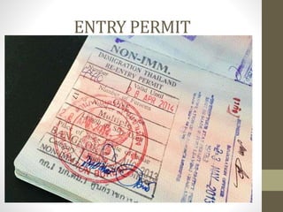 ENTRY PERMIT
 
