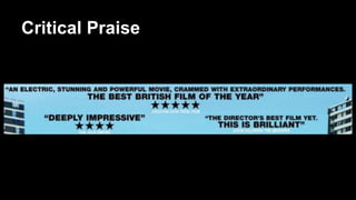 Critical Praise 
 