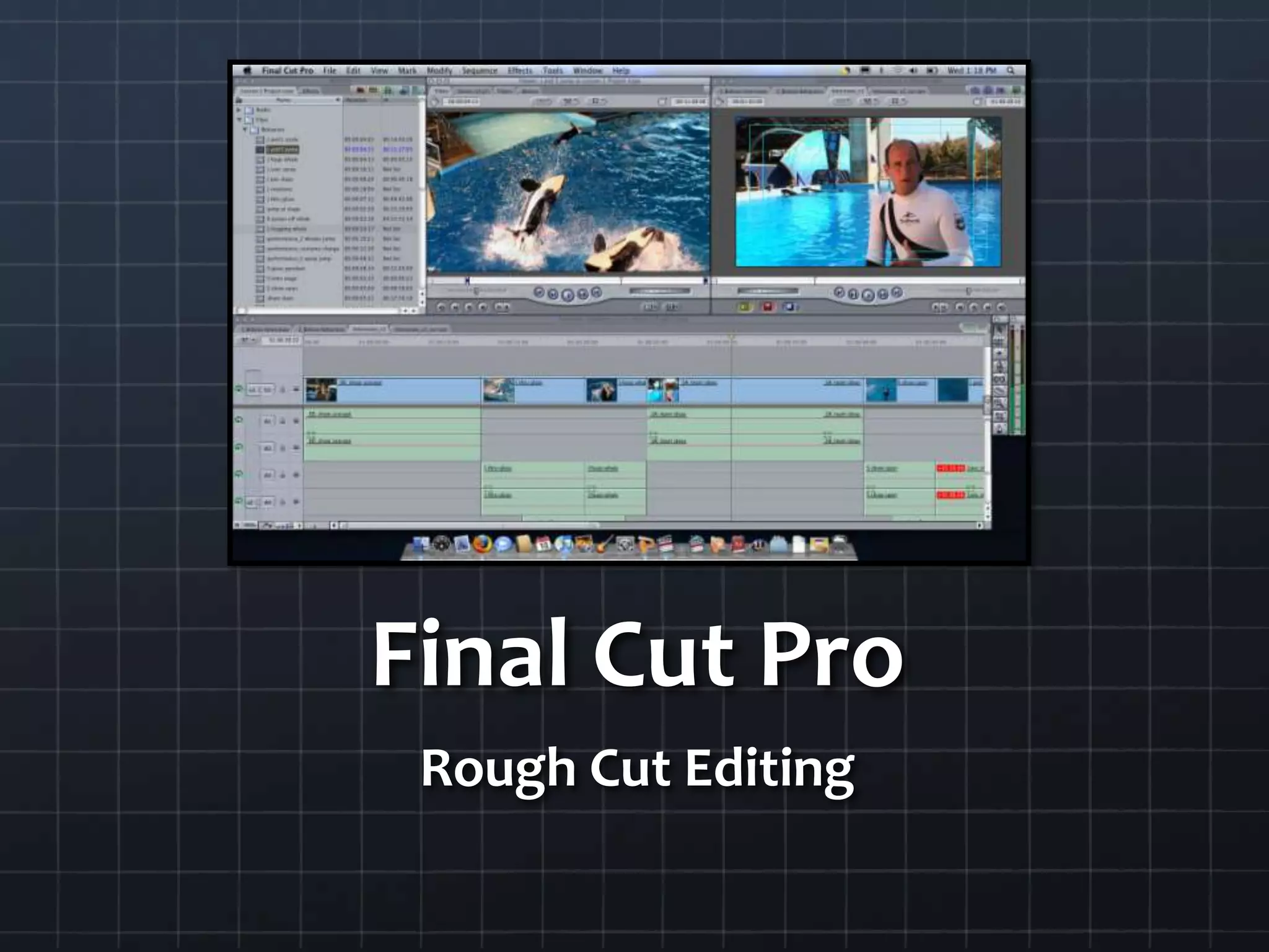 Final Cut ProRough Cut Editing