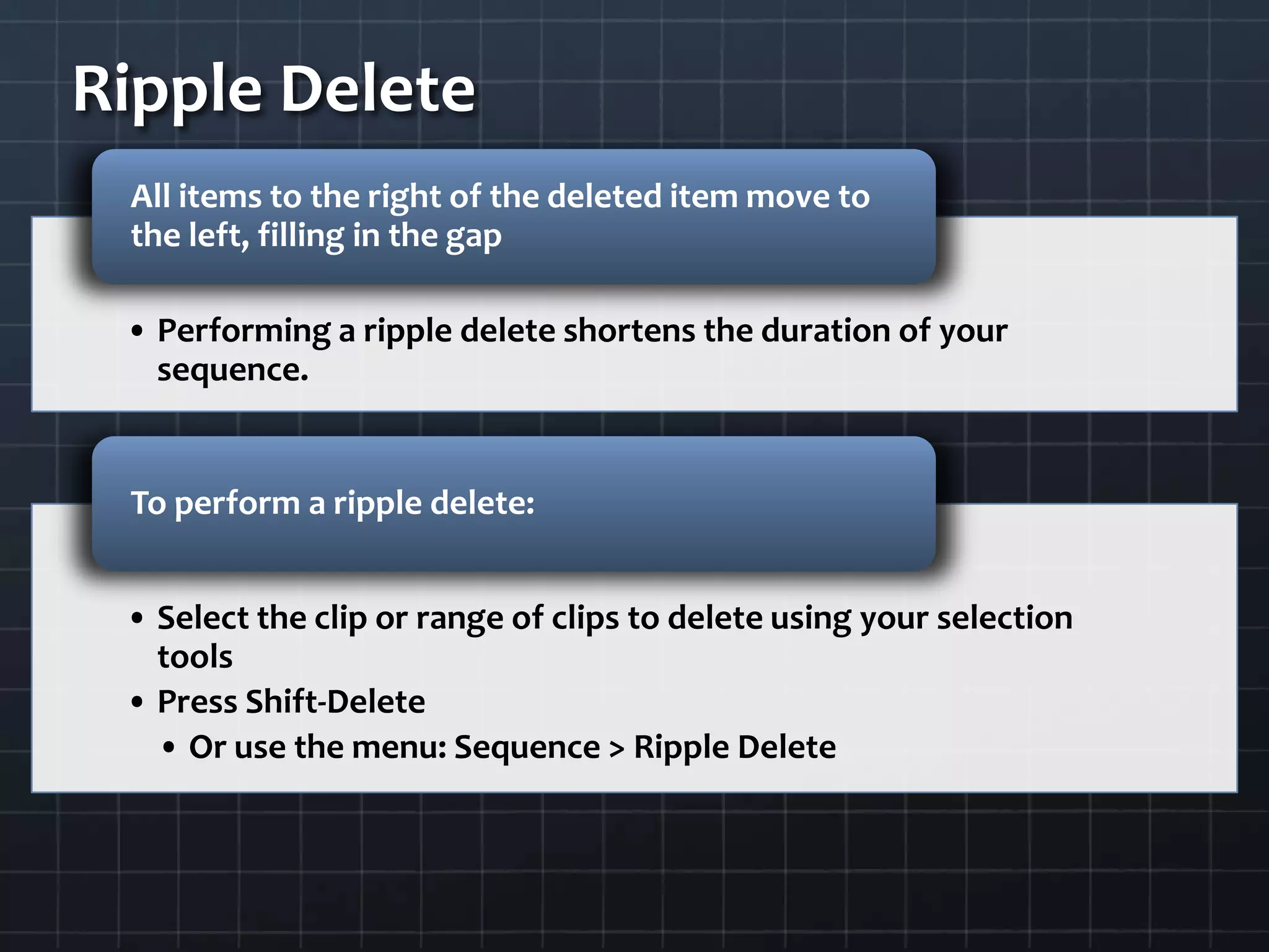Ripple Delete