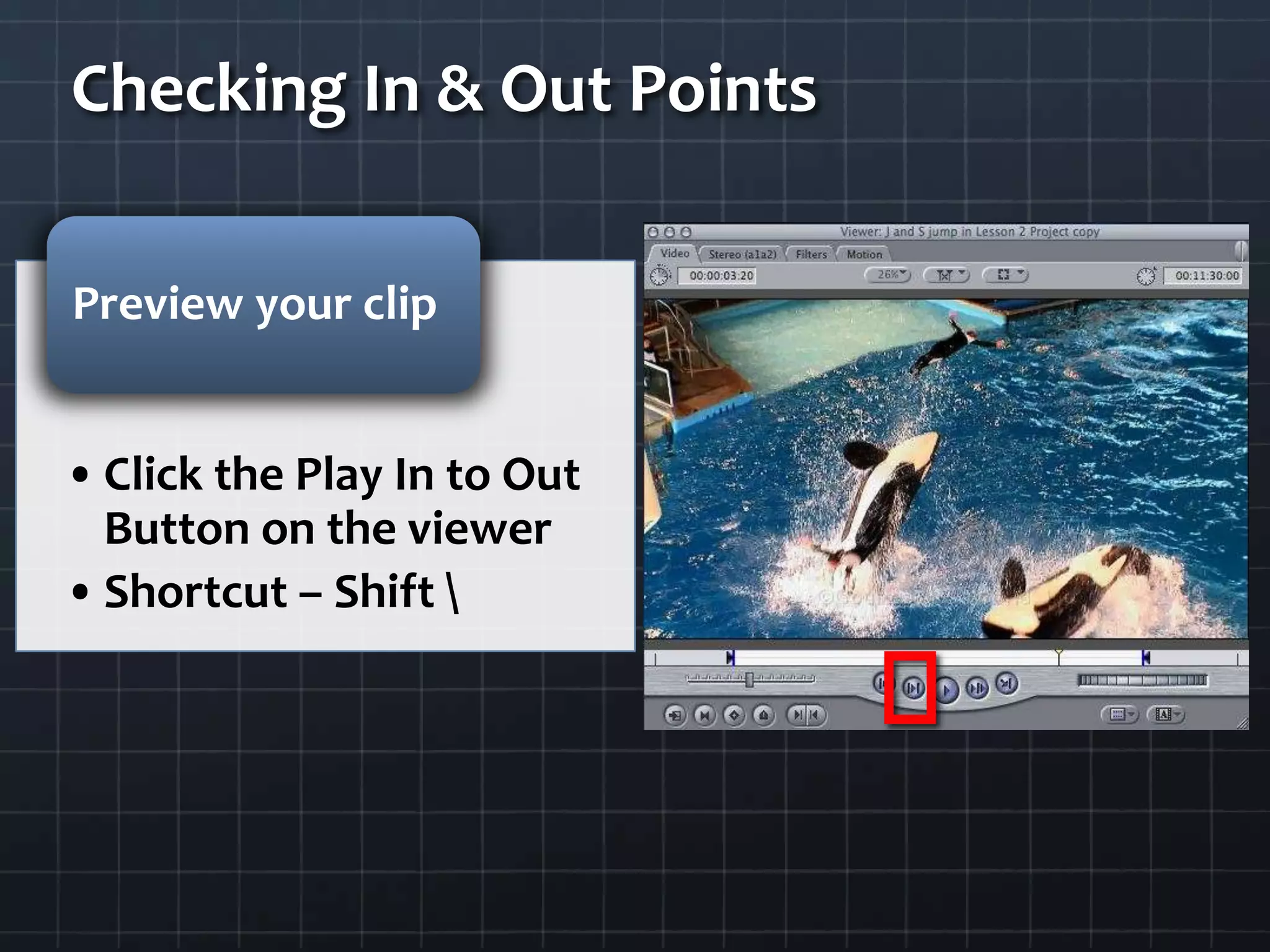 Checking In & Out Points