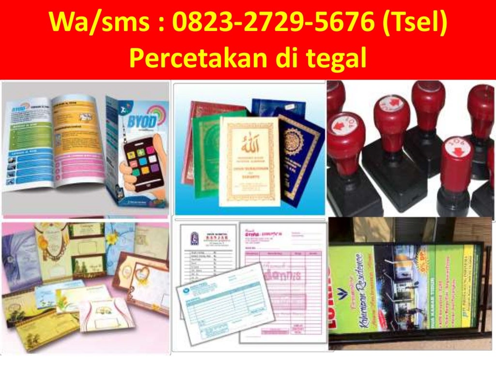 Wa 082327295676 (Tsel), percetakan di tegal Wa 082327295676 (Tsel), percetakan di tegal